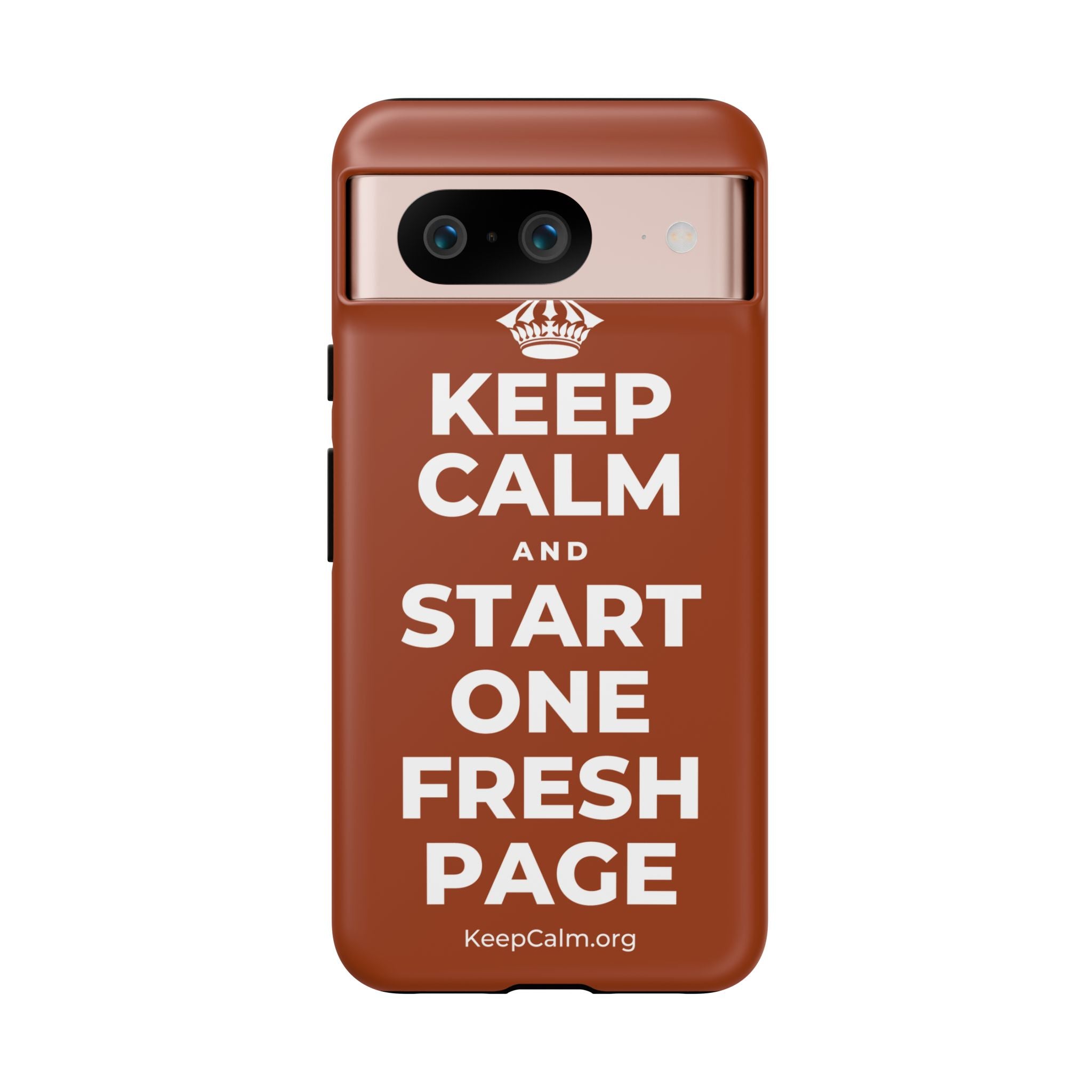 KEEP CALM AND START ONE FRESH PAGE Phone Case