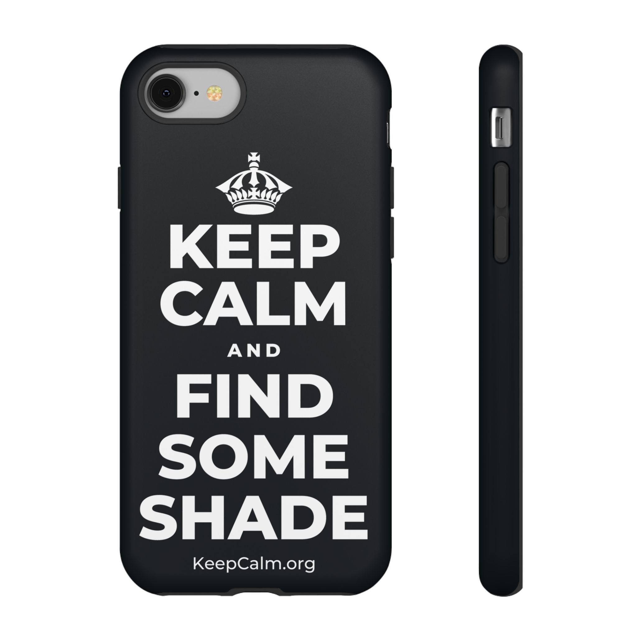 KEEP CALM AND FIND SOME SHADE Phone Case (Dark)