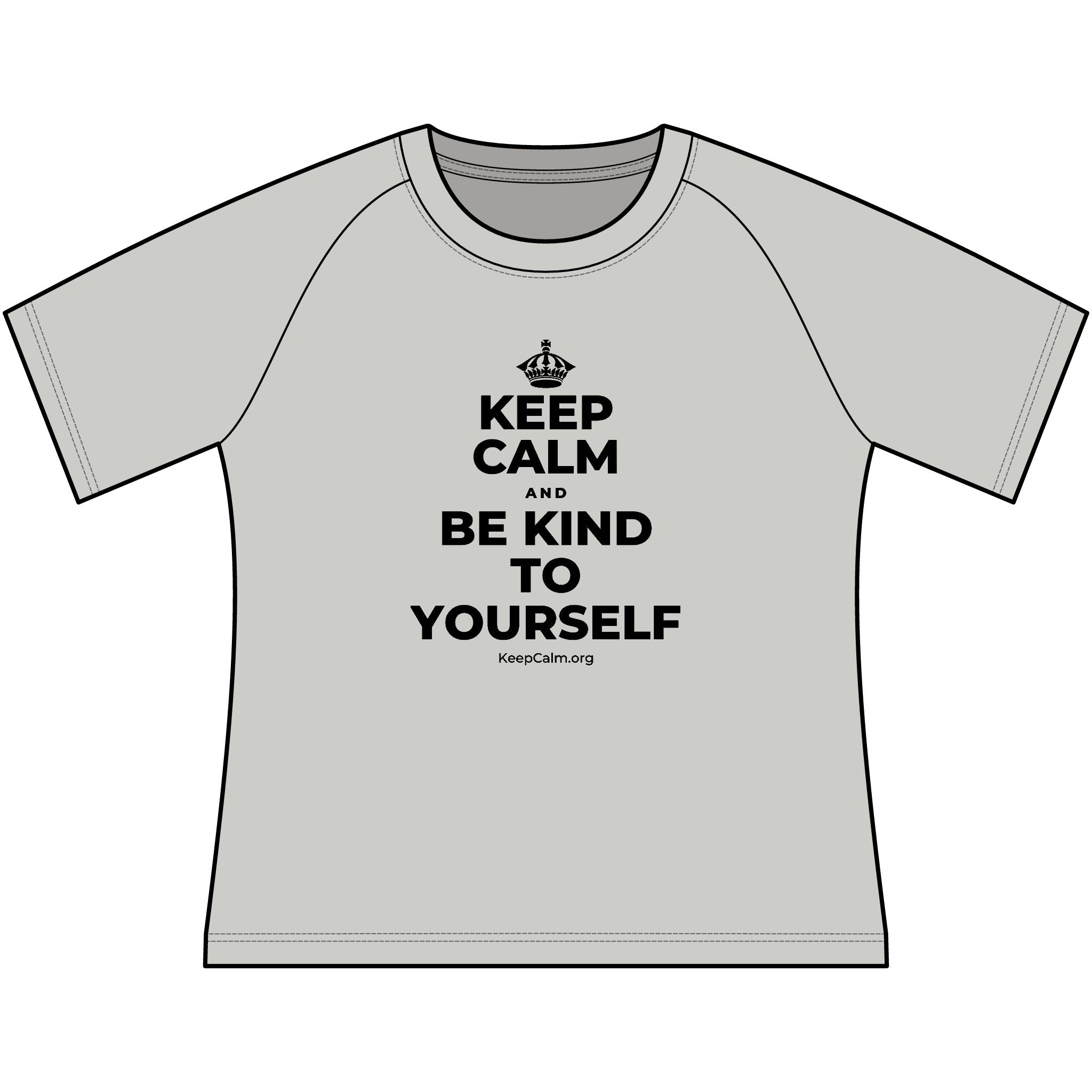 KEEP CALM AND BE KIND TO YOURSELF Women's Raglan Tee