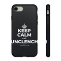 KEEP CALM AND UNCLENCH Phone Case (Dark)