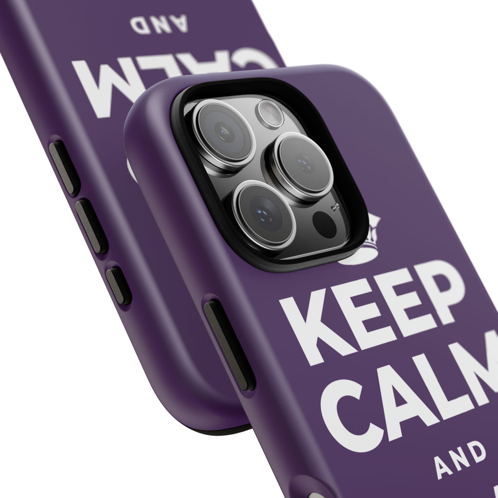 KEEP CALM AND SOAK IT UP Phone Case