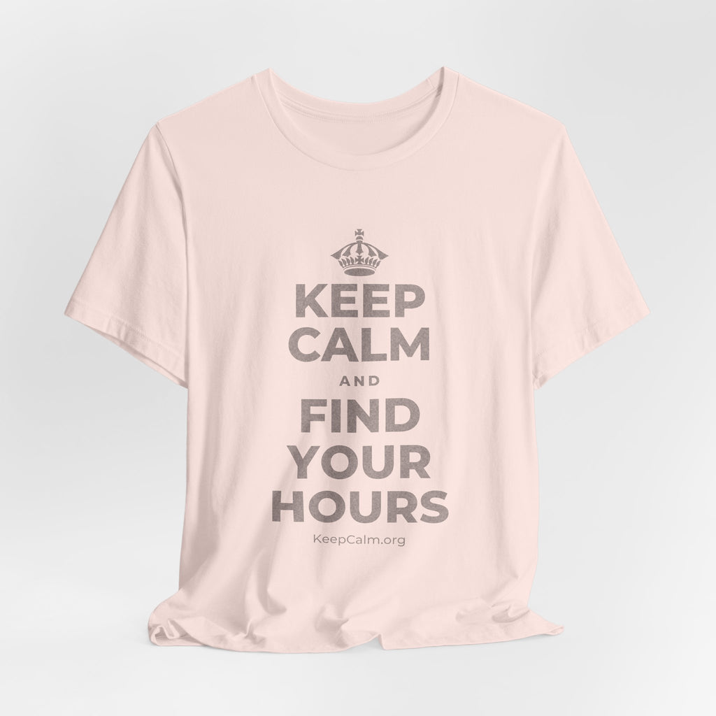 KEEP CALM AND FIND YOUR HOURS T-Shirt (Soft Cream–Heather Mauve)