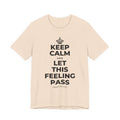 KEEP CALM AND LET THIS FEELING PASS T-Shirt (Soft Cream–Heather Mauve)