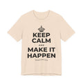KEEP CALM AND MAKE IT HAPPEN T-Shirt (Soft Cream–Heather Mauve)