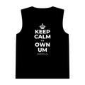 KEEP CALM AN OWN UM Tank Top