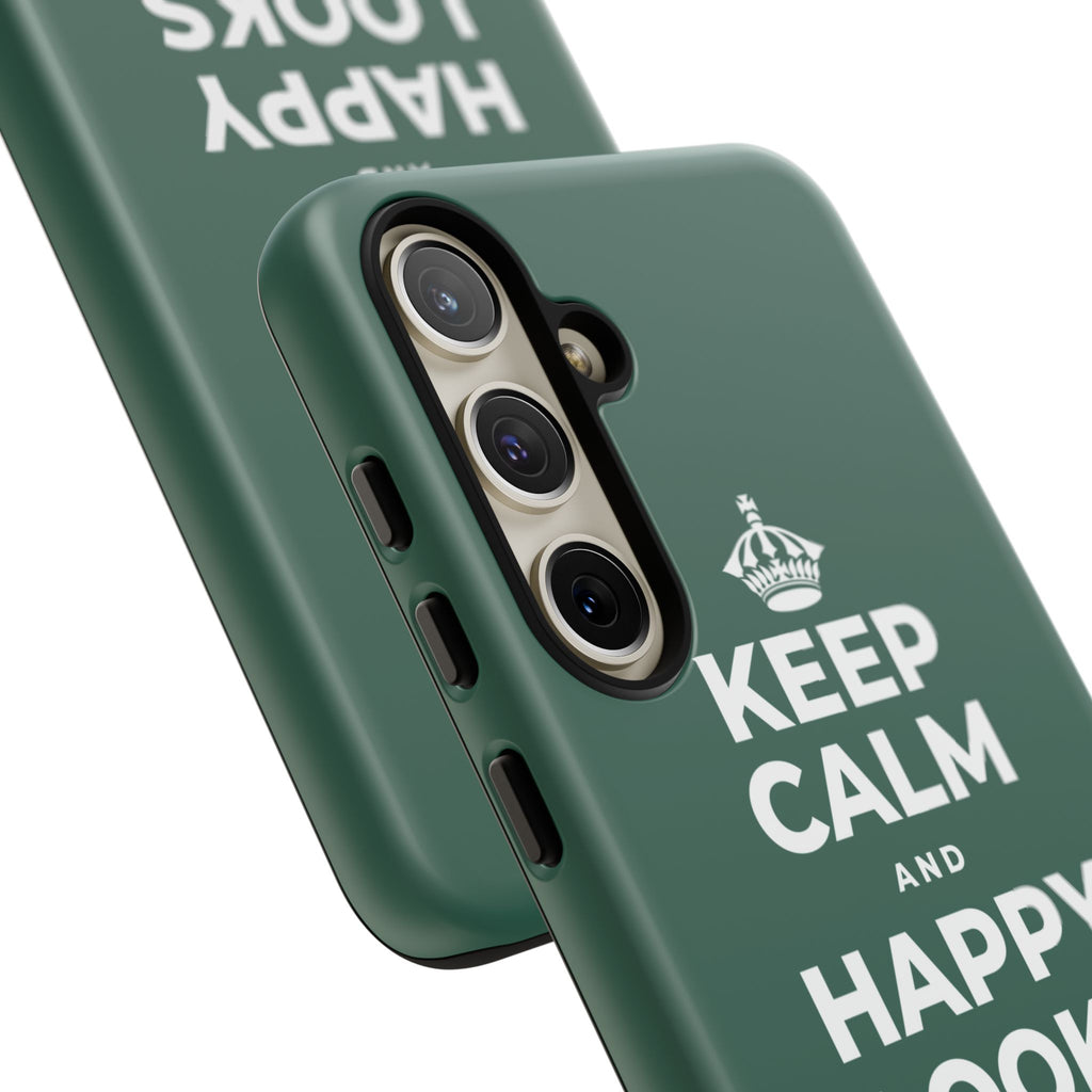 KEEP CALM AND HAPPY LOOKS GOOD ON YOU Phone Case
