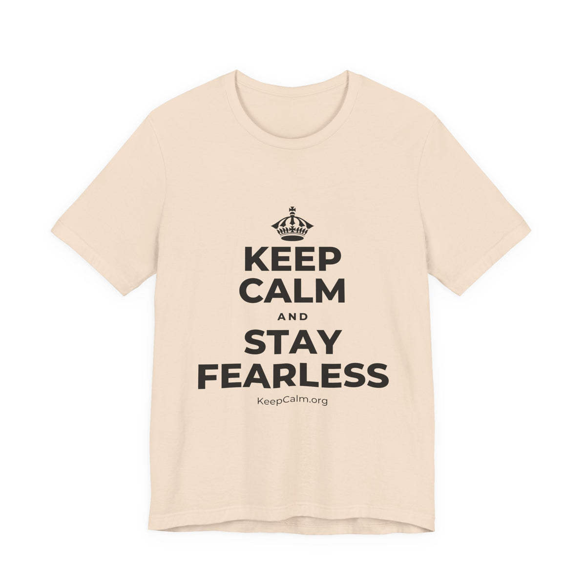KEEP CALM AND STAY FEARLESS T-Shirt (Soft Cream–Heather Mauve)