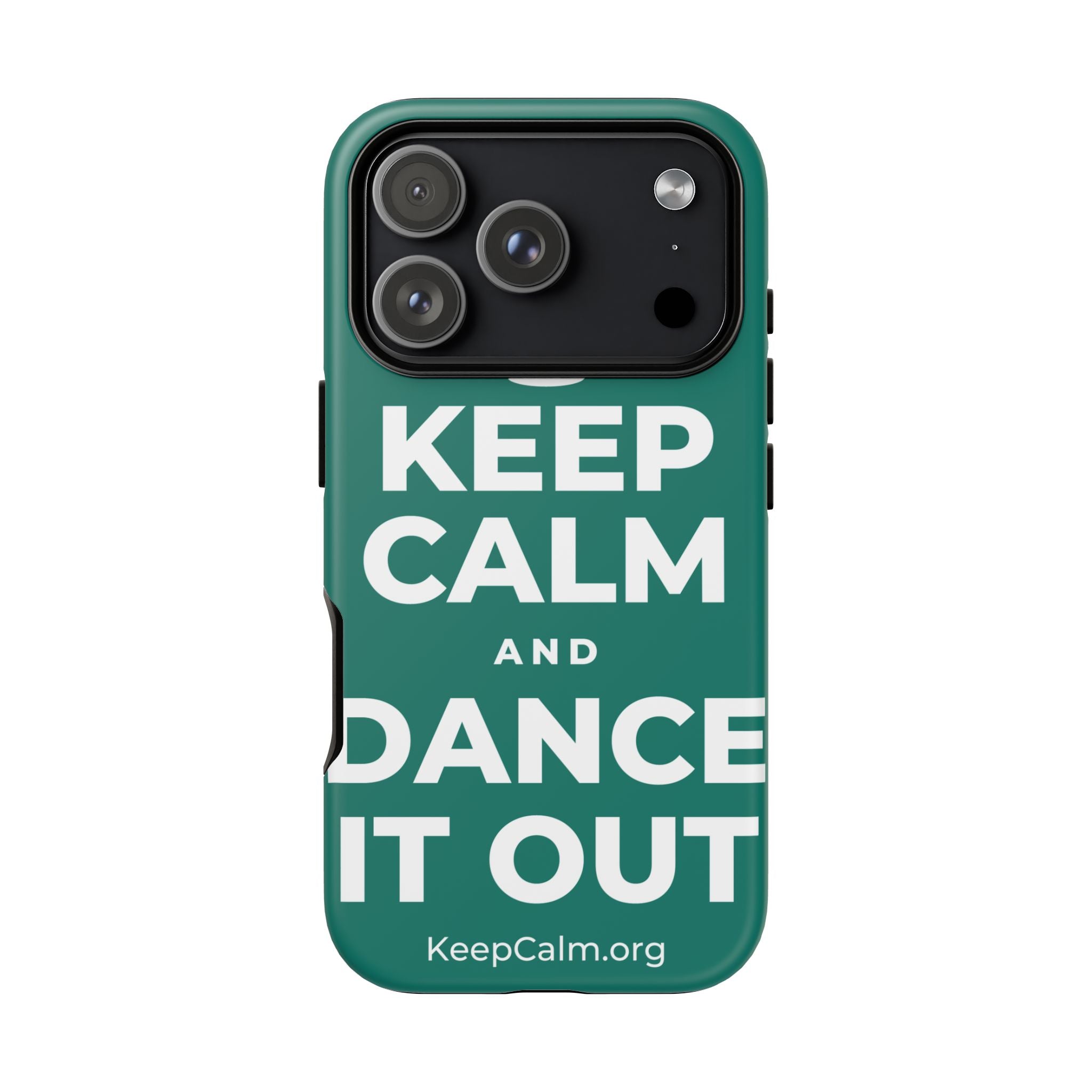 KEEP CALM AND DANCE IT OUT Phone Case
