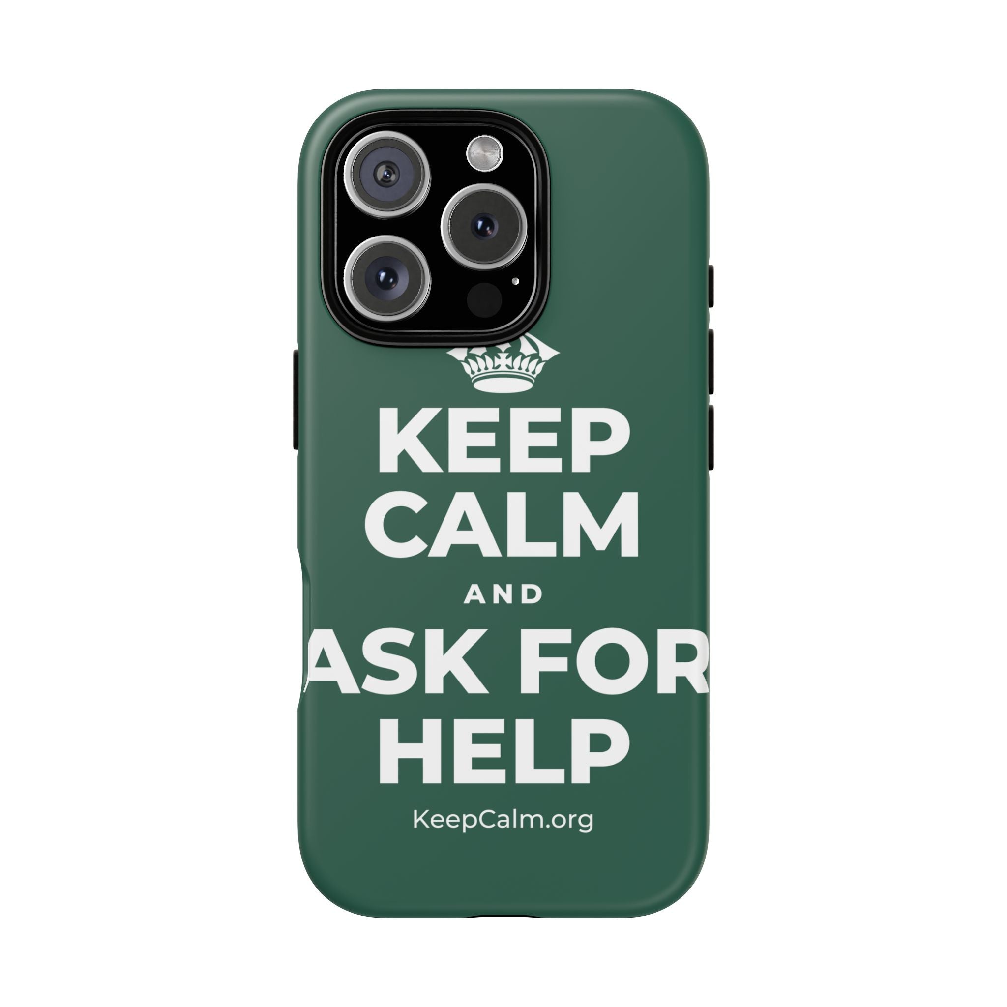 KEEP CALM AND ASK FOR HELP Phone Case
