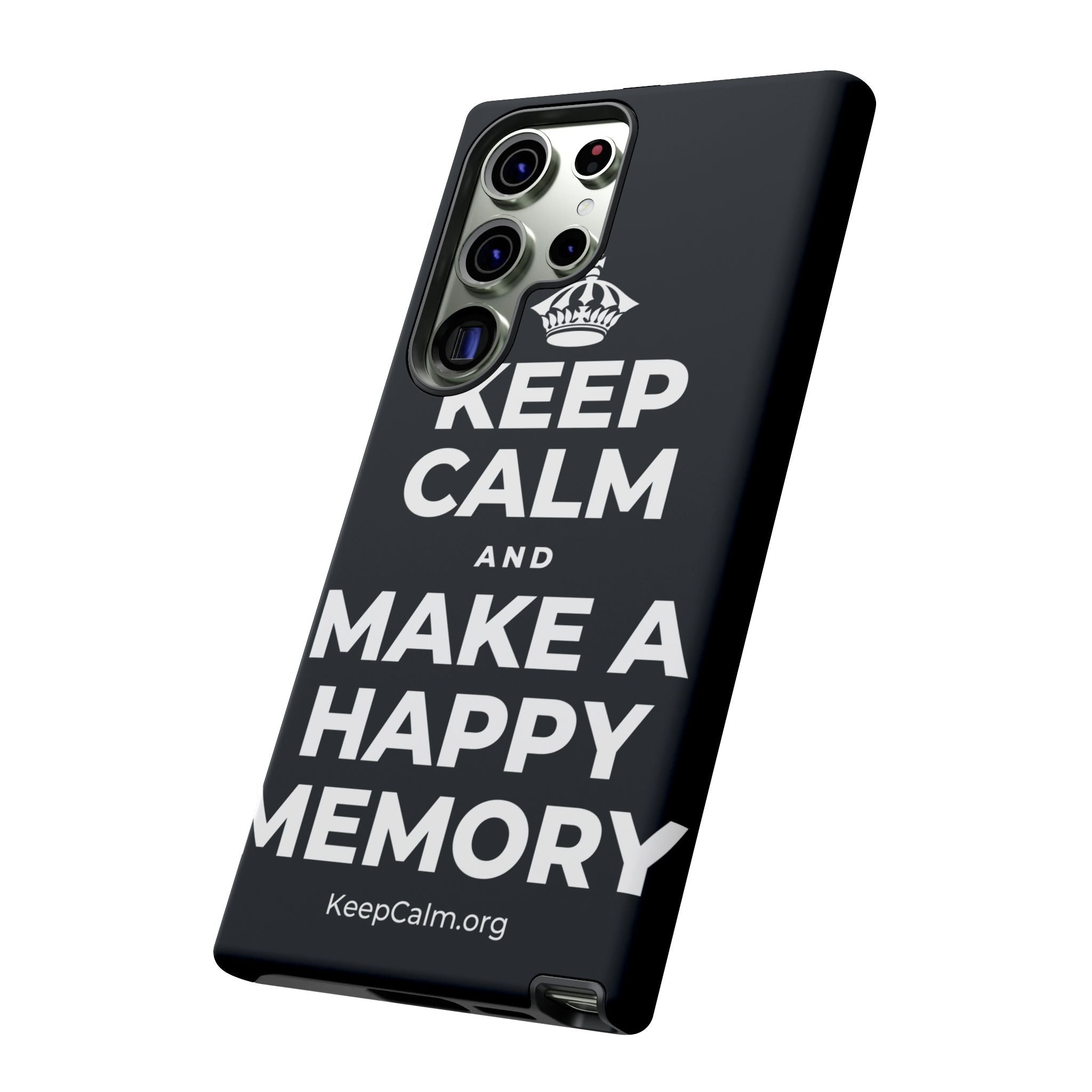 KEEP CALM AND MAKE A HAPPY MEMORY Phone Case (Dark)