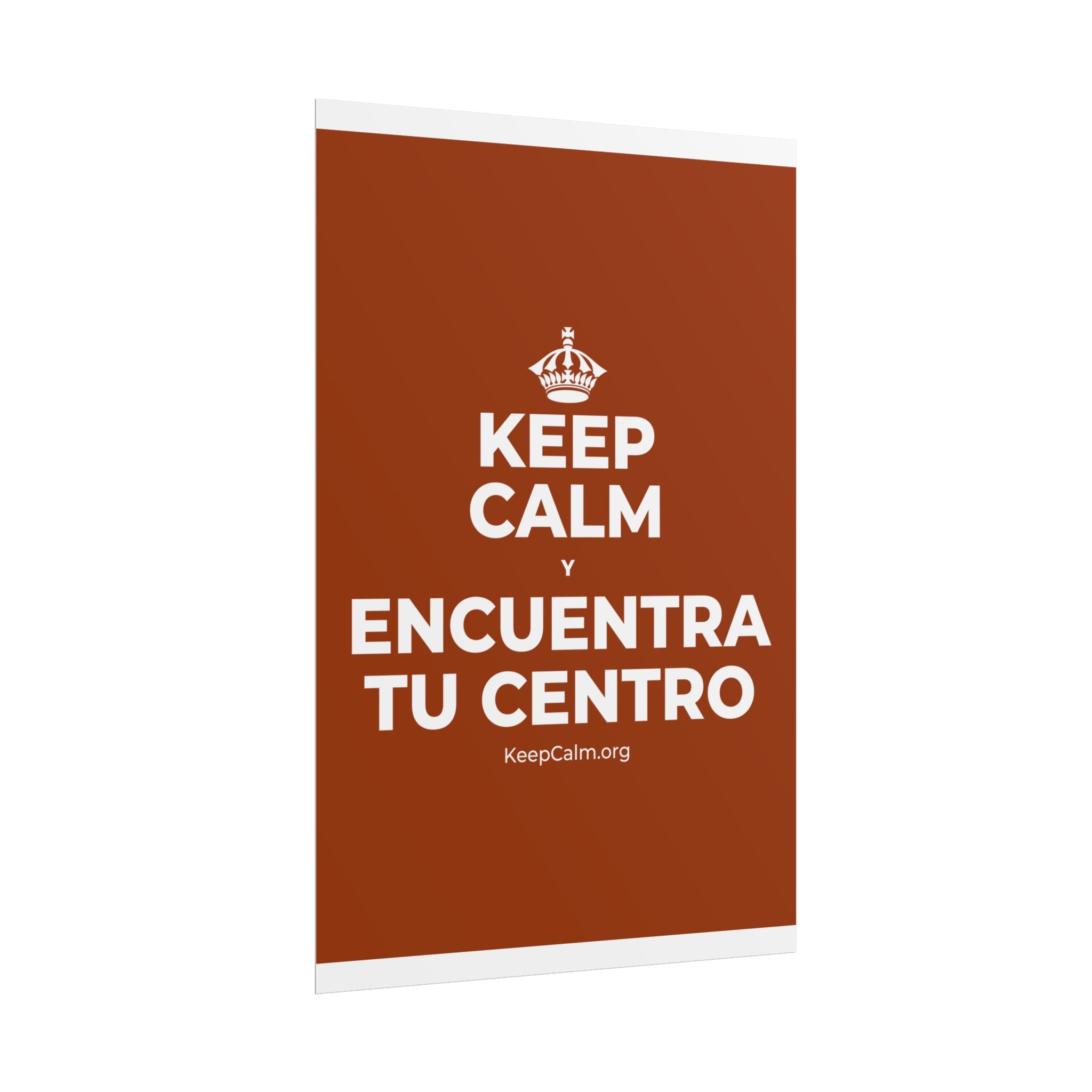 KEEP CALM Y ENCUENTRA TU CENTRO Poster