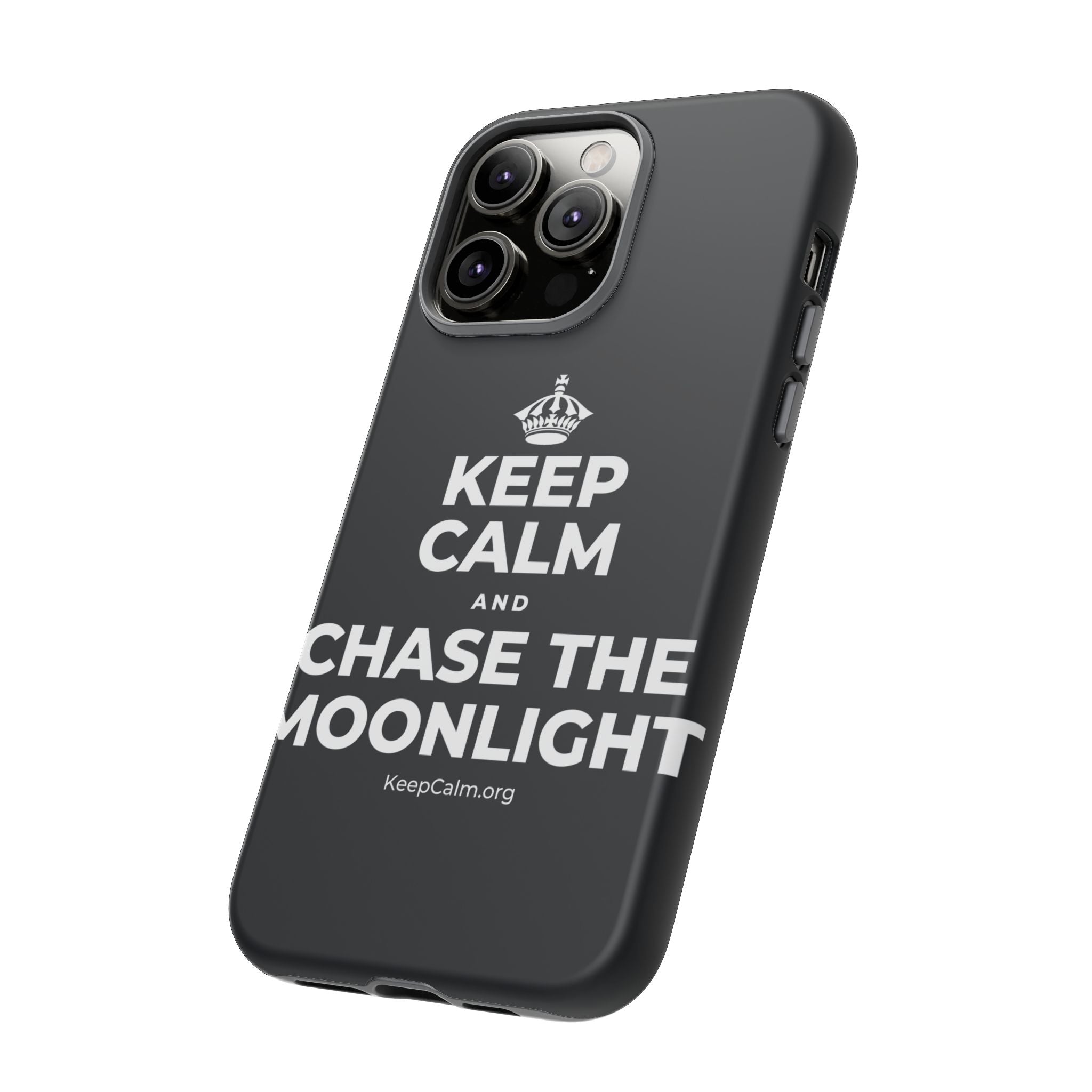 KEEP CALM AND CHASE THE MOONLIGHT Phone Case (Dark)