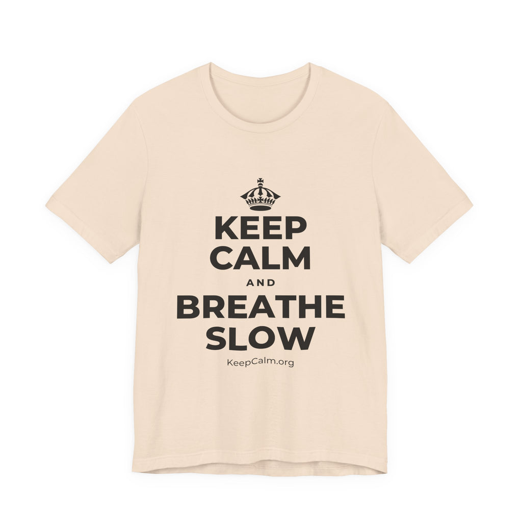 KEEP CALM AND BREATHE SLOW T-Shirt (Soft Cream–Heather Mauve)