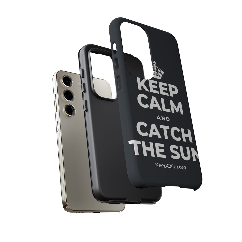 KEEP CALM AND CATCH THE SUN Phone Case (Dark)