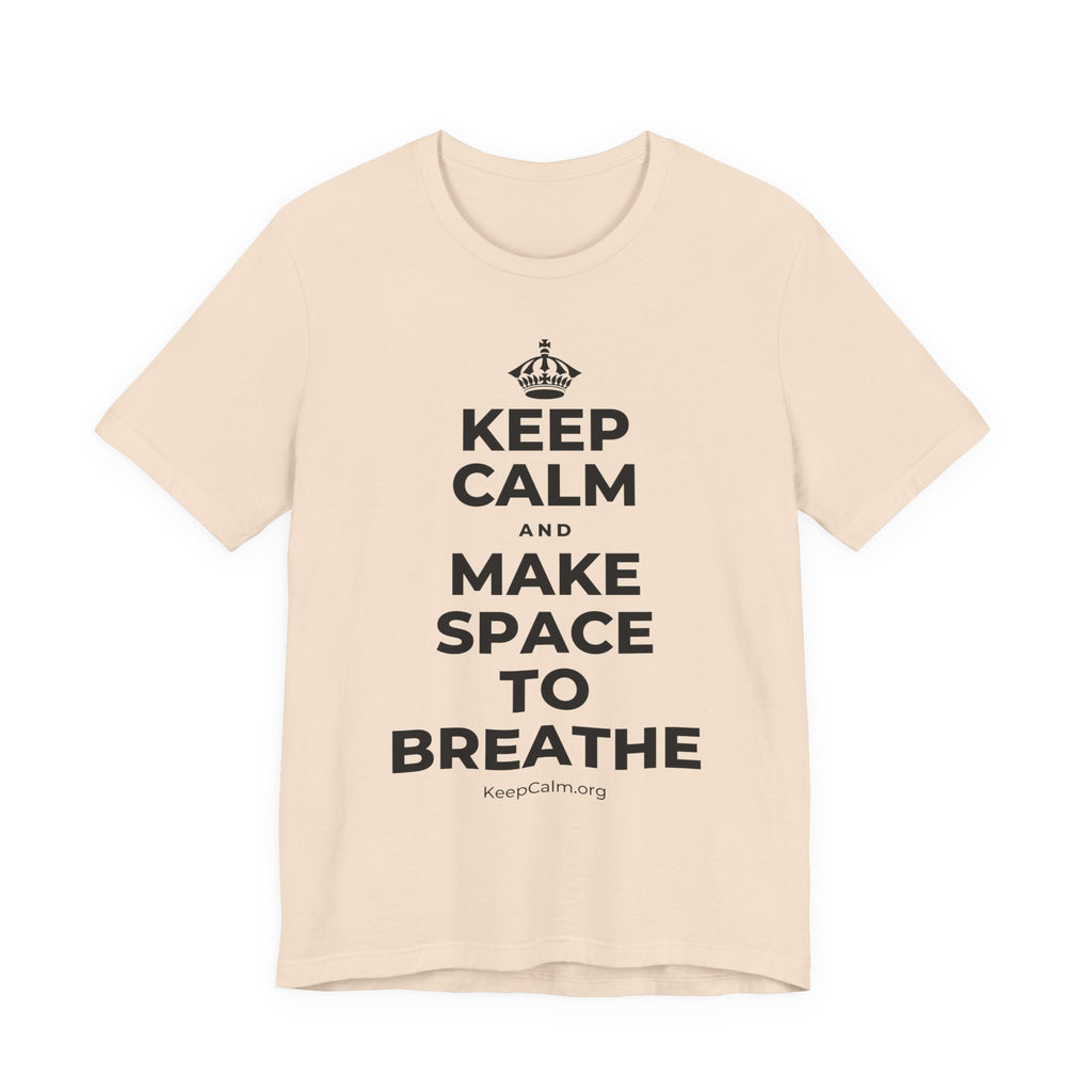KEEP CALM AND MAKE SPACE TO BREATHE T-Shirt (Soft Cream–Heather Mauve)