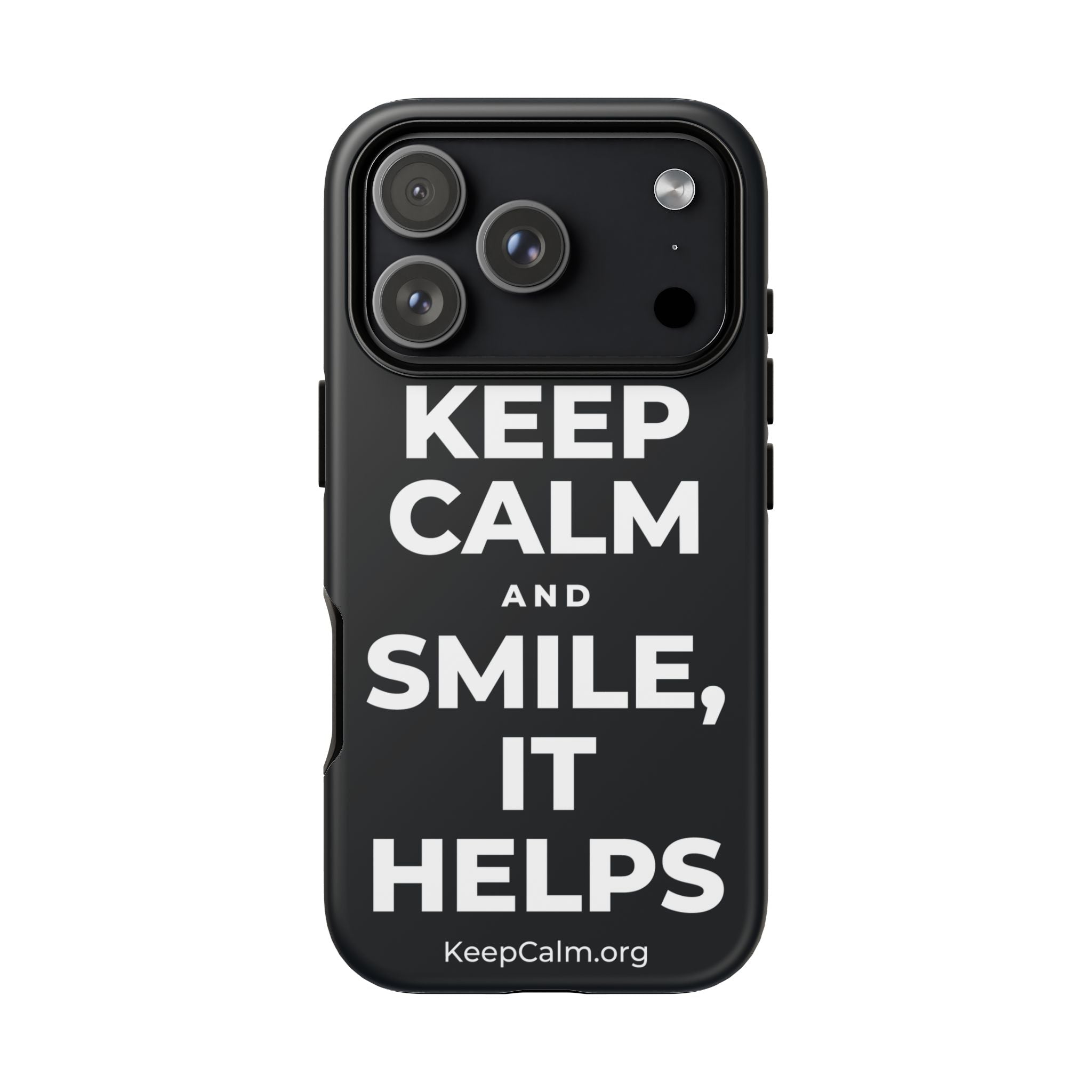 KEEP CALM AND SMILE, IT HELPS Phone Case (Dark)