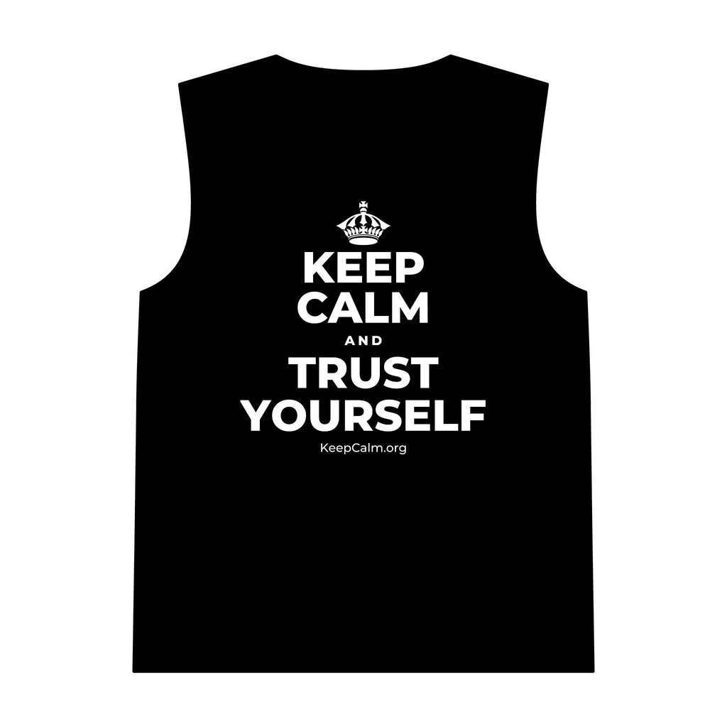 KEEP CALM AND TRUST YOURSELF Tank Top