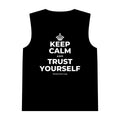 KEEP CALM AND TRUST YOURSELF Tank Top