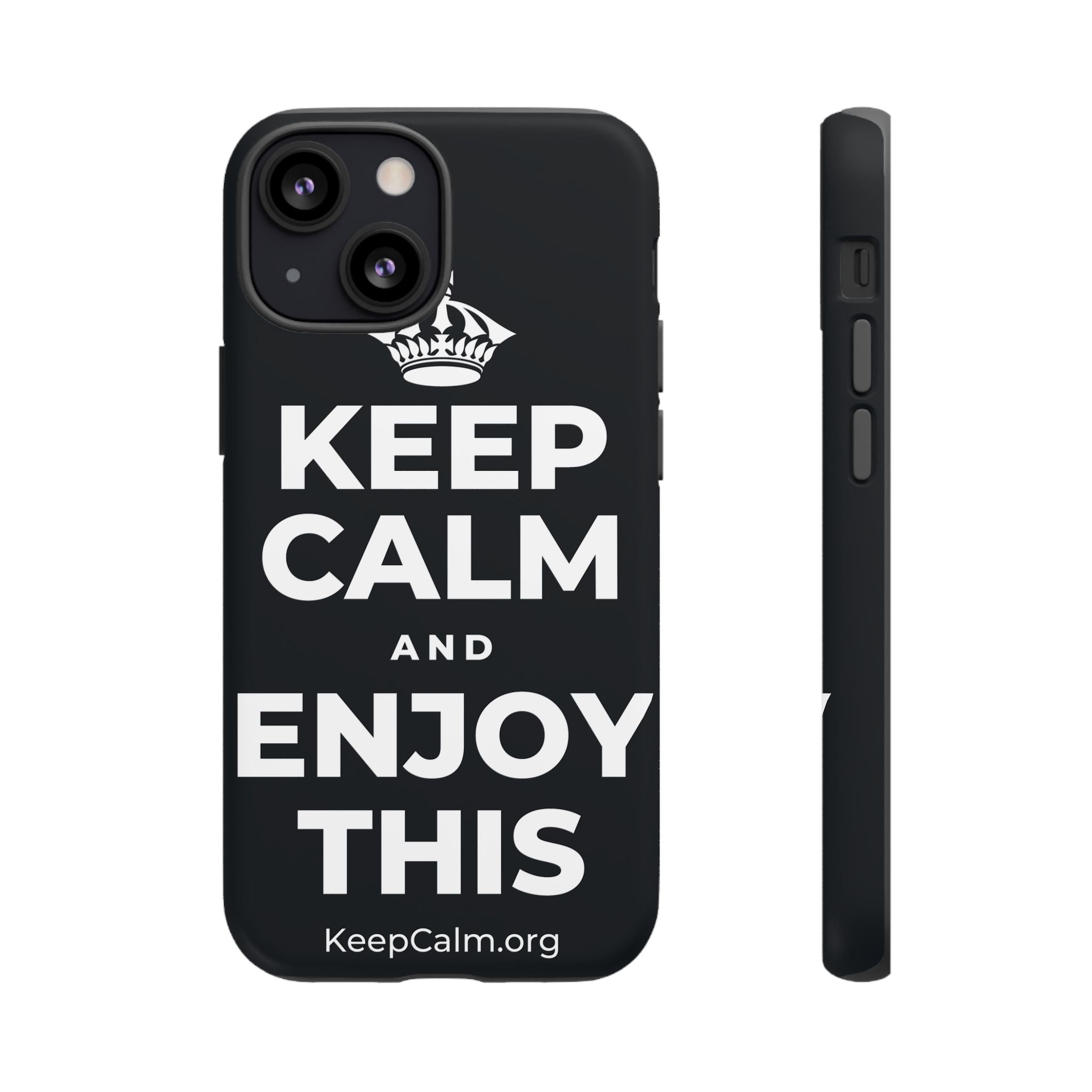 KEEP CALM AND ENJOY THIS Phone Case (Dark)