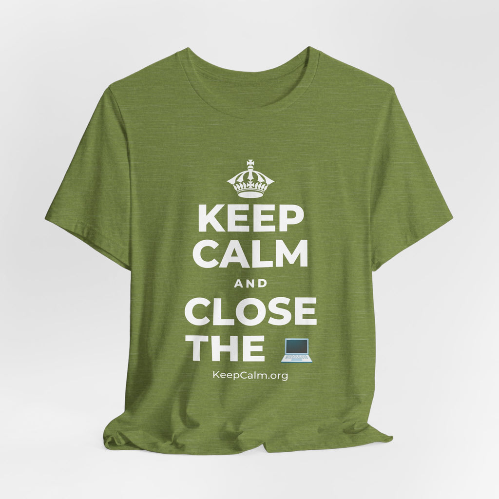 KEEP CALM AND CLOSE THE 💻 T-Shirt (Baby Blue–Silver)
