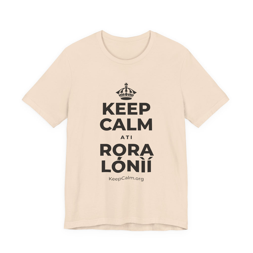 KEEP CALM ATI RỌRA LÓNÌÍ T-Shirt (Soft Cream–Heather Mauve)