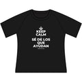KEEP CALM Y SÉ DE LOS QUE AYUDAN Women's Raglan Tee