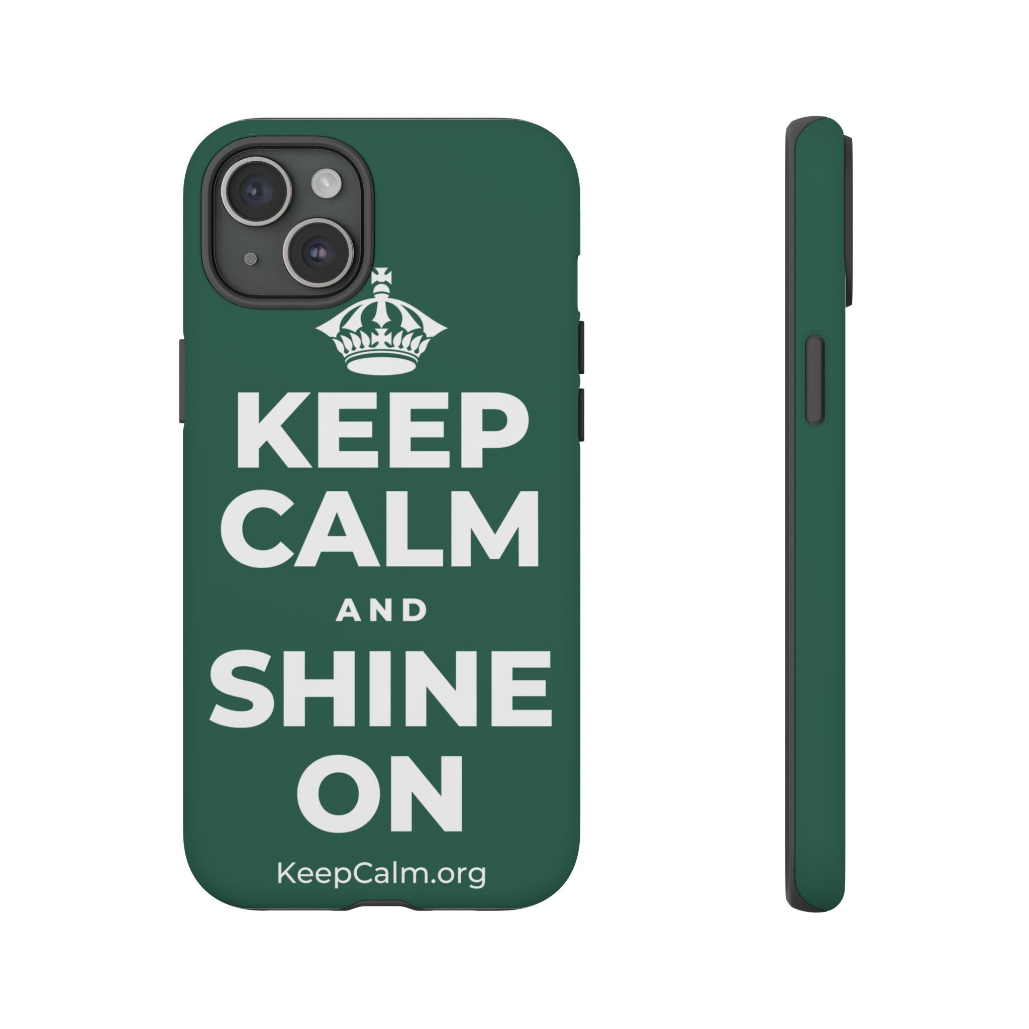 KEEP CALM AND SHINE ON Phone Case