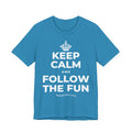 KEEP CALM AND FOLLOW THE FUN T-Shirt (White–Asphalt)