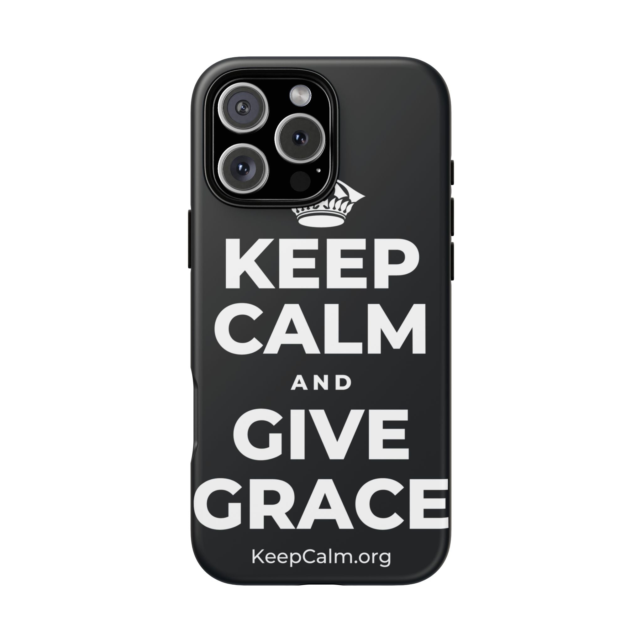 KEEP CALM AND GIVE GRACE Phone Case (Dark)
