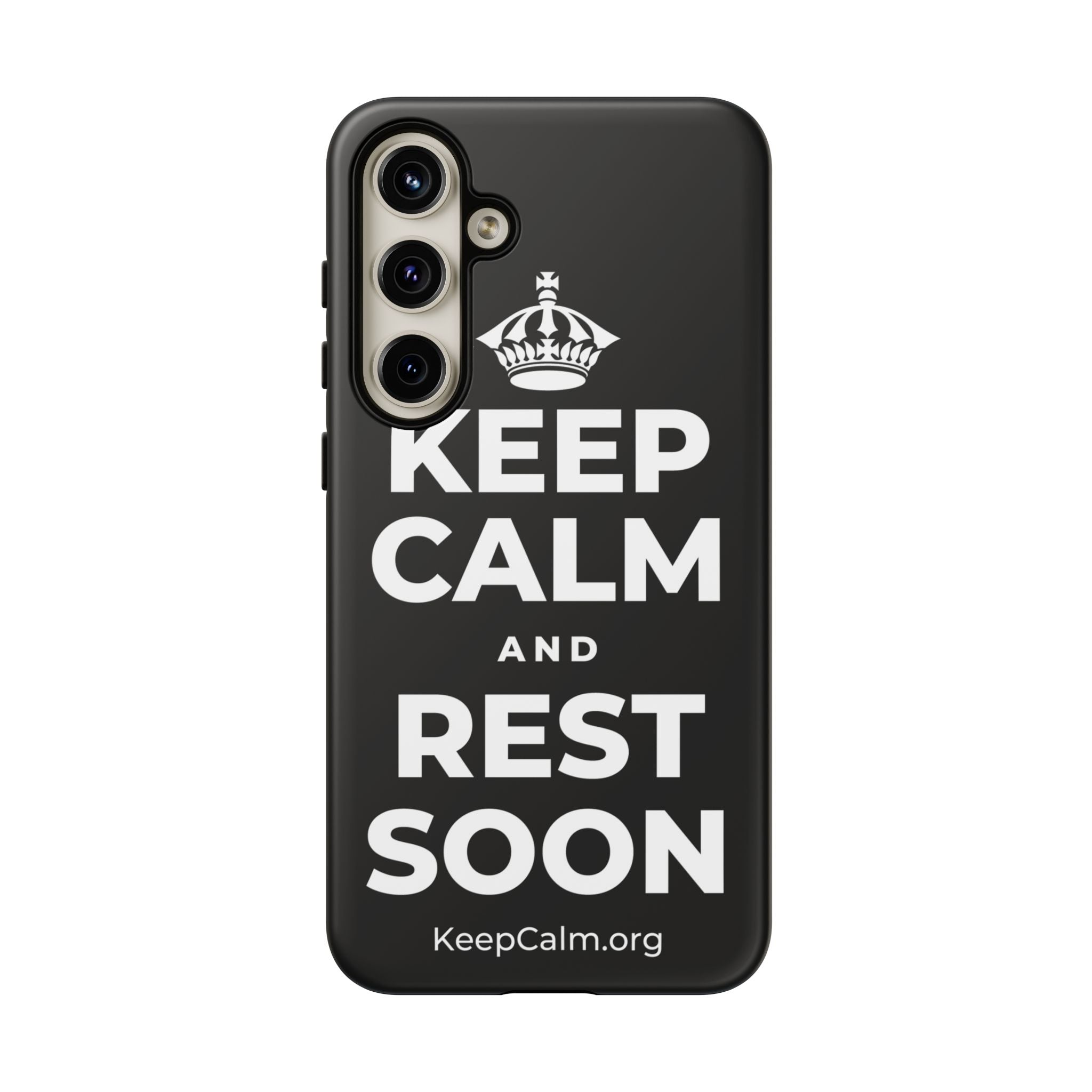 KEEP CALM AND REST SOON Phone Case