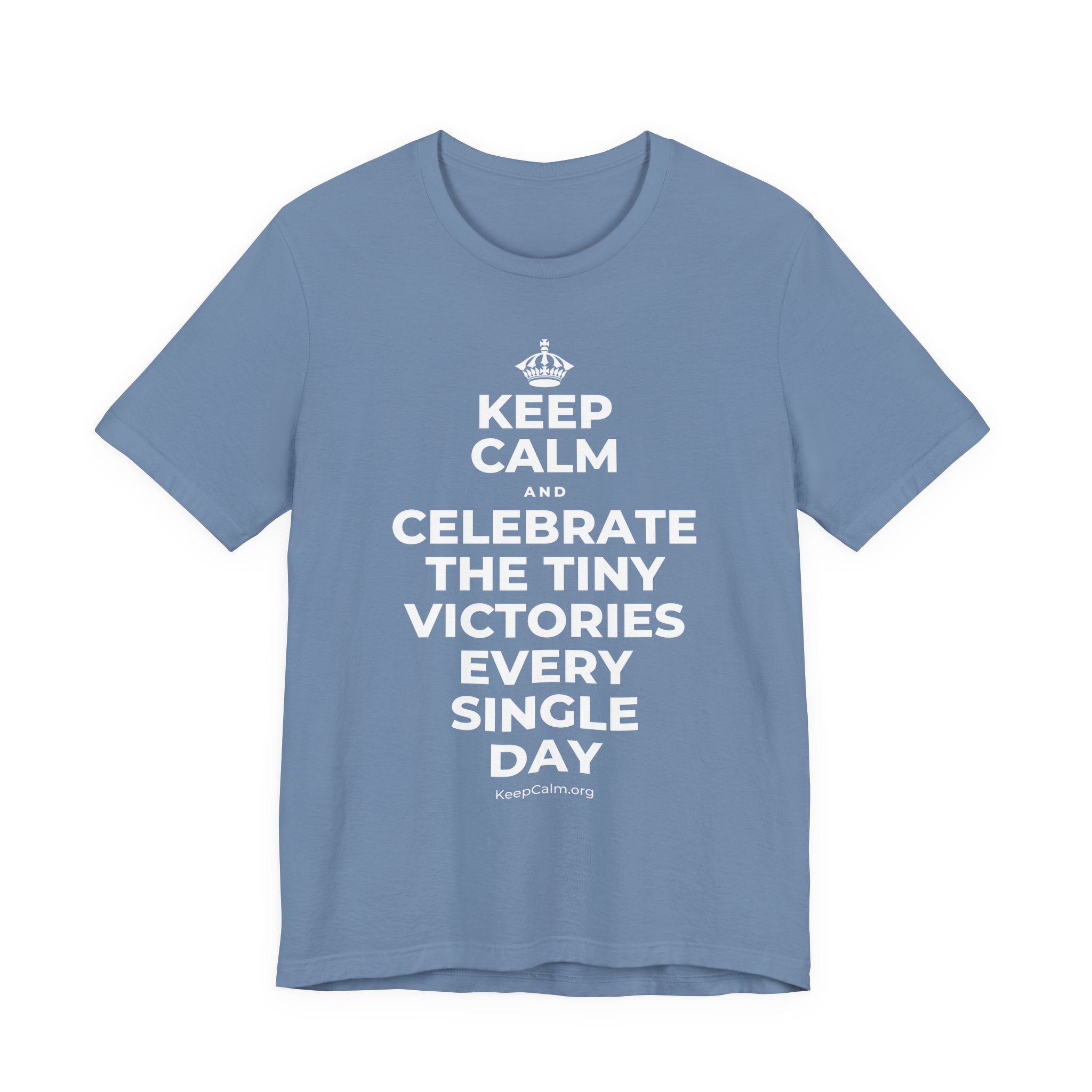 KEEP CALM AND CELEBRATE THE TINY VICTORIES EVERY SINGLE DAY T-Shirt (Soft Cream–Heather Mauve)