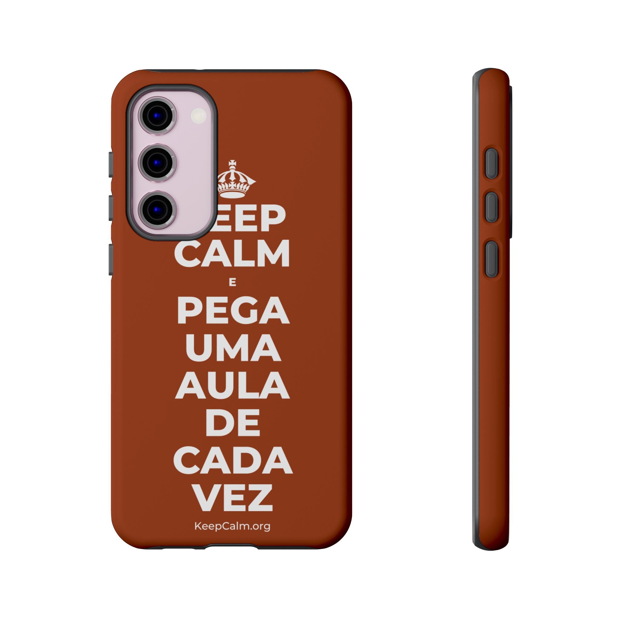 KEEP CALM E PEGA UMA AULA DE CADA VEZ Phone Case