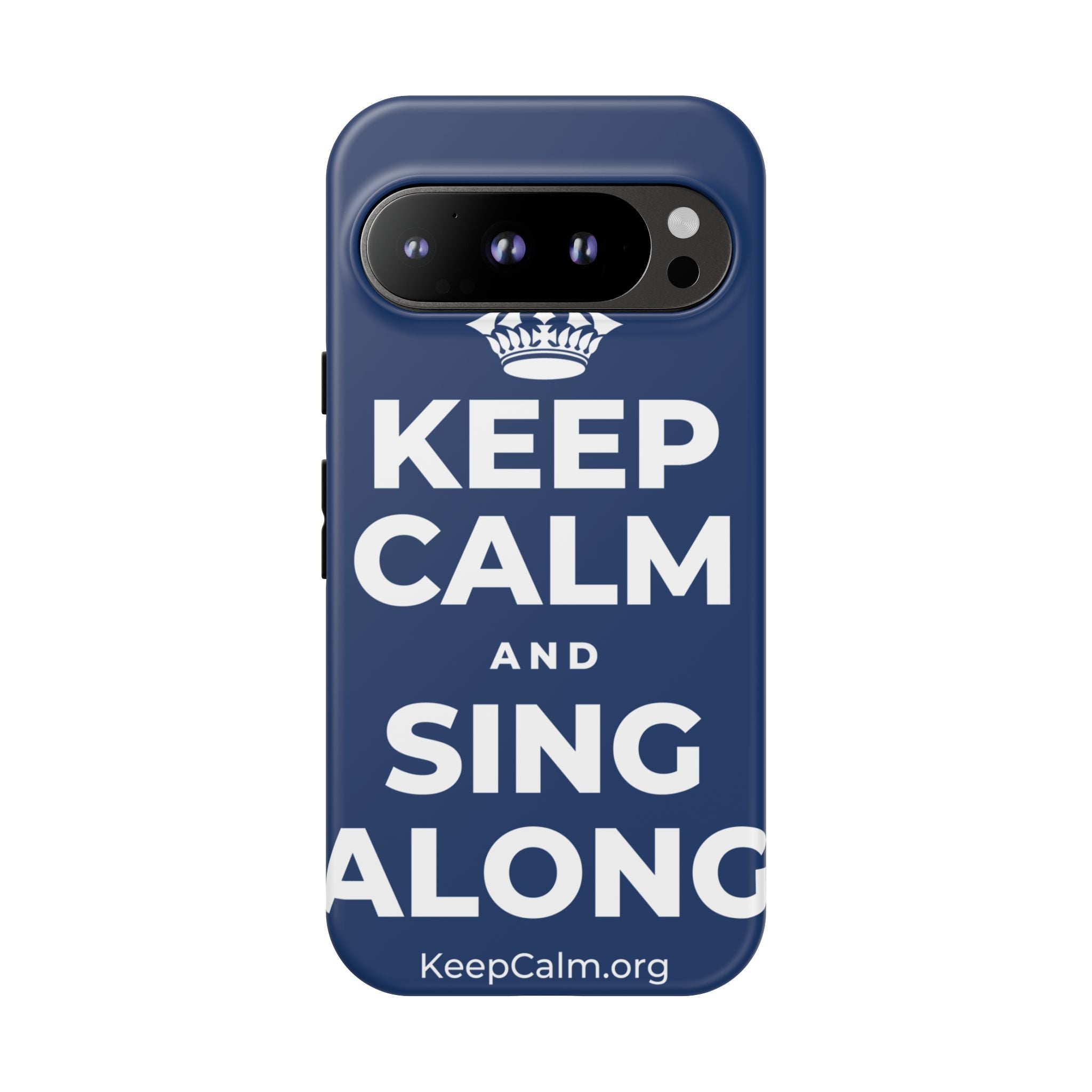 KEEP CALM AND SING ALONG Phone Case