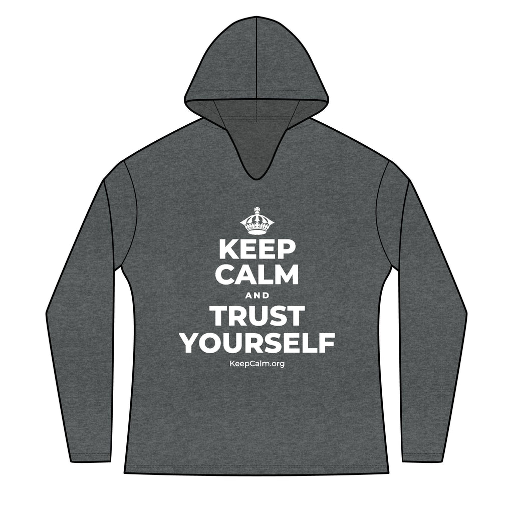 KEEP CALM AND TRUST YOURSELF Women's Long Sleeve Hoodie