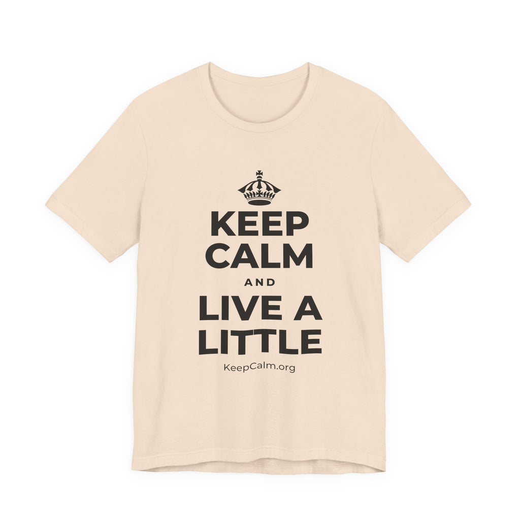 KEEP CALM AND LIVE A LITTLE T-Shirt (Soft Cream–Heather Mauve)
