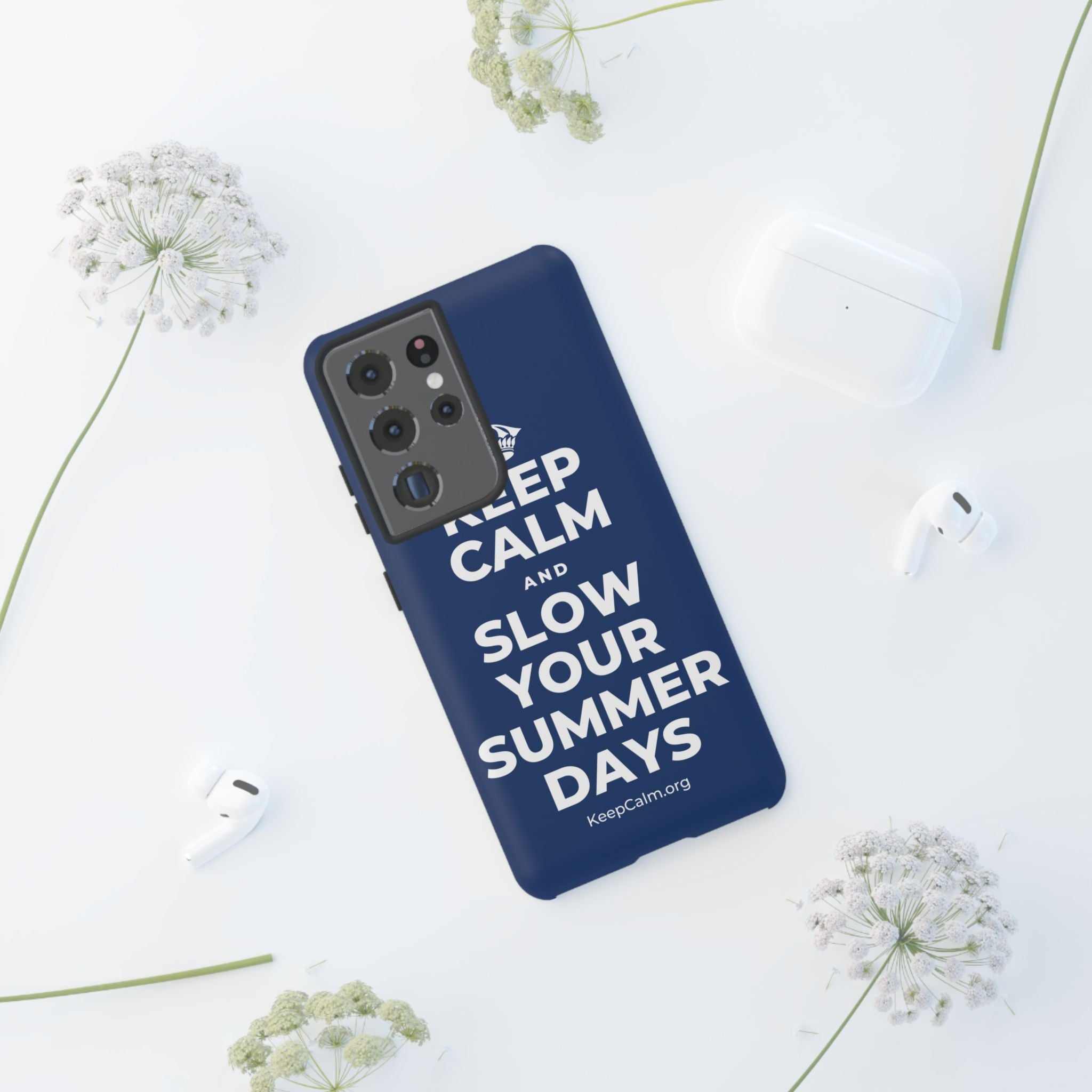 KEEP CALM AND SLOW YOUR SUMMER DAYS Phone Case