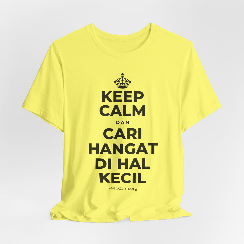KEEP CALM DAN CARI HANGAT DI HAL KECIL T-Shirt (Soft Cream–Heather Mauve)