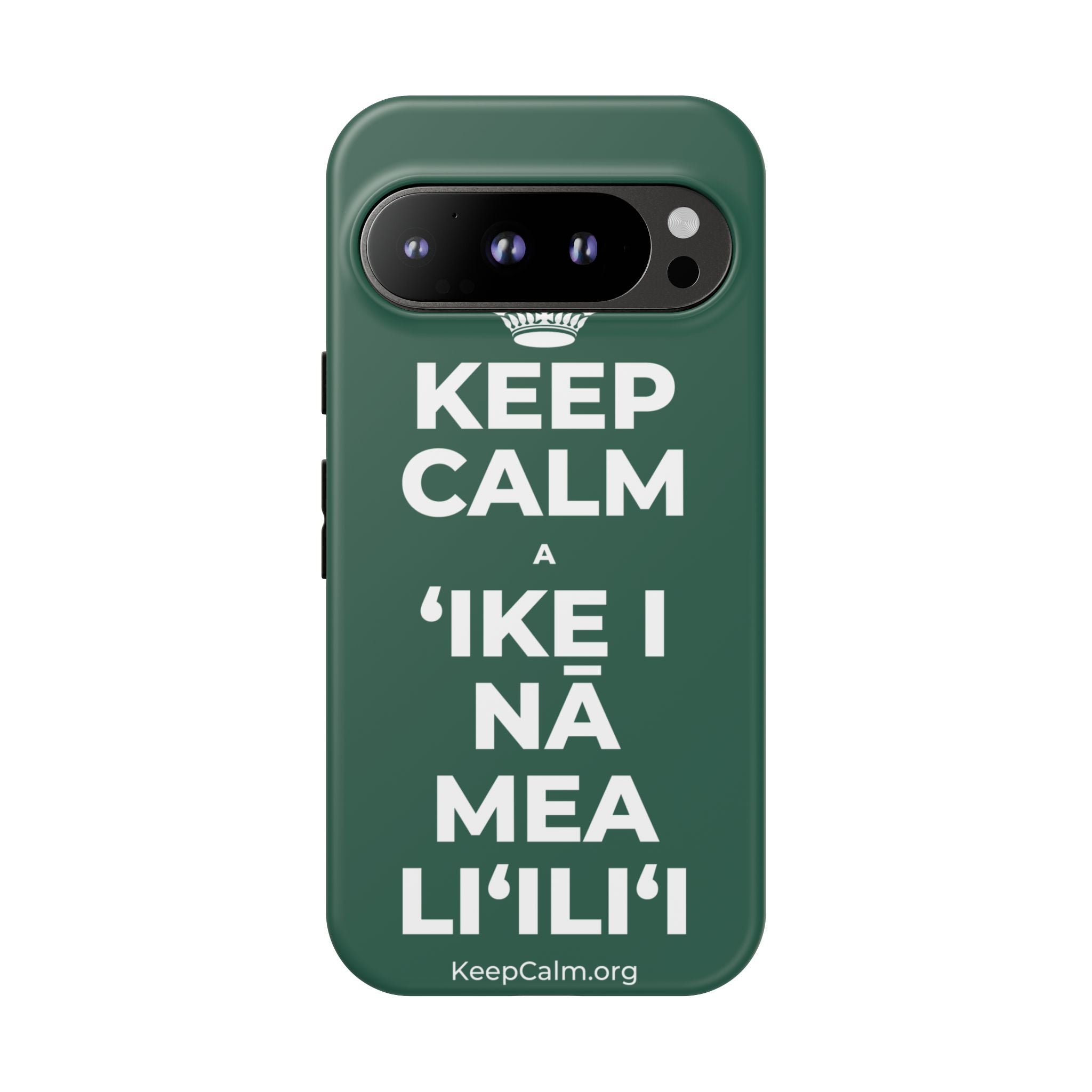 KEEP CALM A ʻIKE I NĀ MEA LIʻILIʻI Phone Case