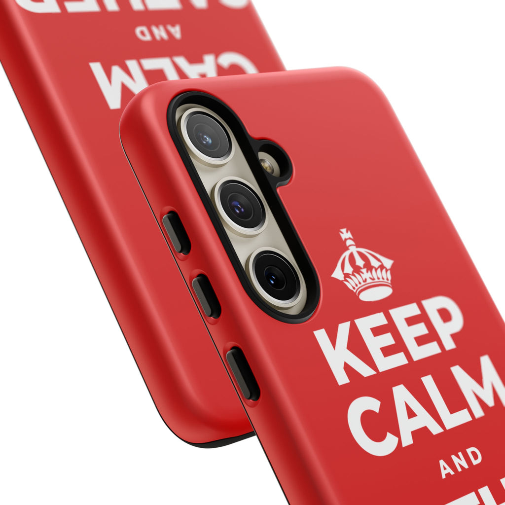 KEEP CALM AND GATHER ROUND Phone Case