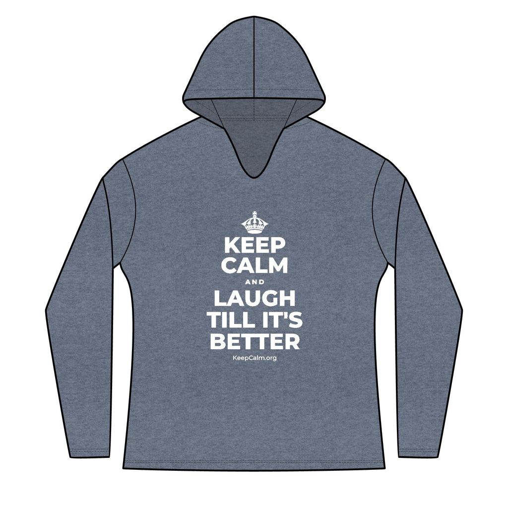 KEEP CALM AND LAUGH TILL IT'S BETTER Women's Long Sleeve Hoodie
