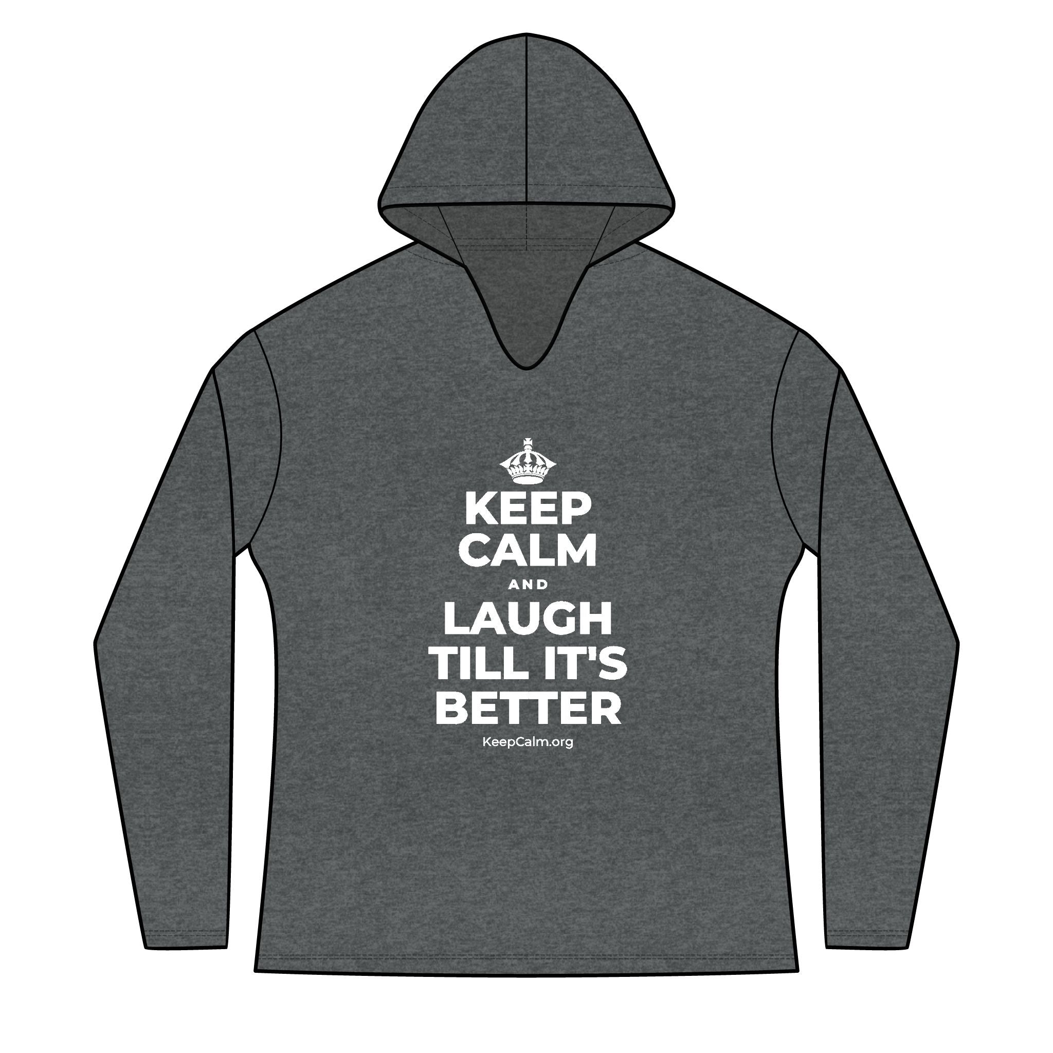 KEEP CALM AND LAUGH TILL IT'S BETTER Women's Long Sleeve Hoodie