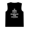 KEEP CALM AND EMBRACE THE CHANGE Tank Top