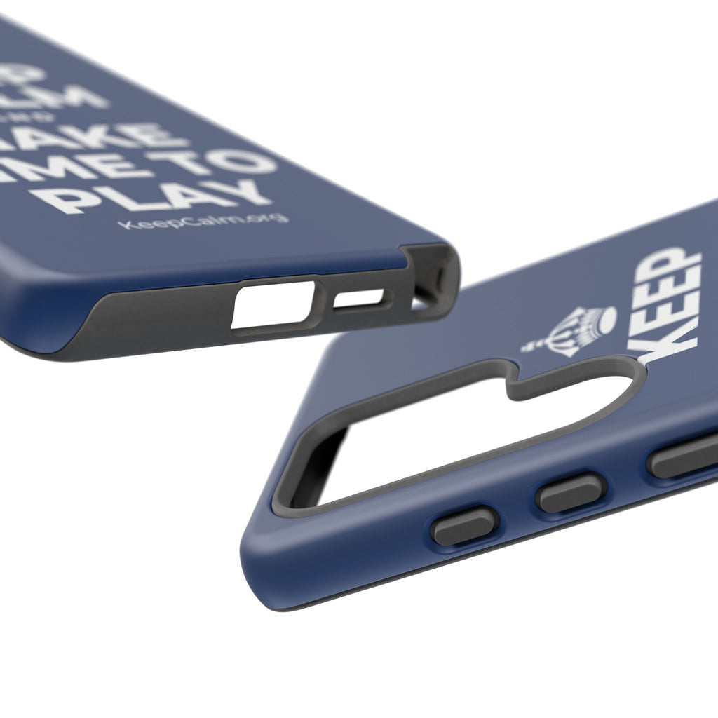 KEEP CALM AND MAKE TIME TO PLAY Phone Case