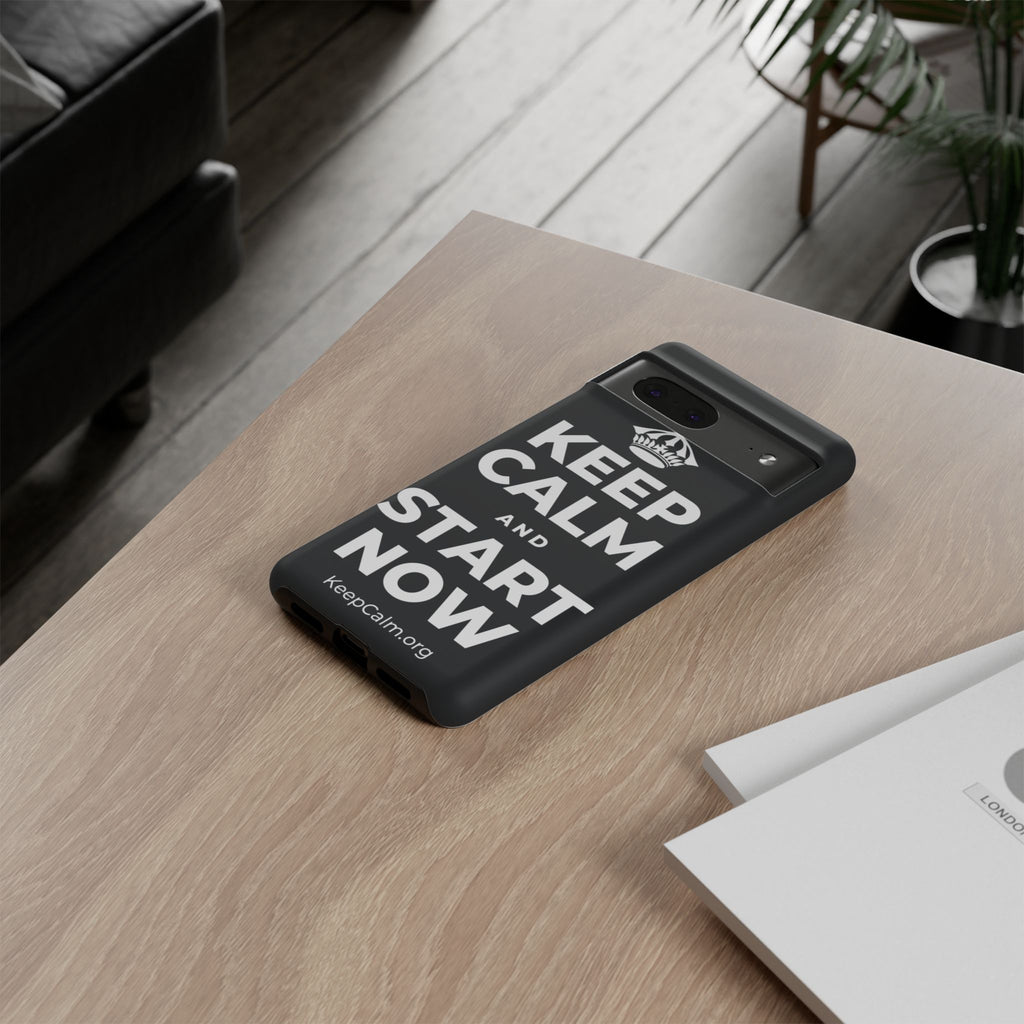 KEEP CALM AND START NOW Phone Case (Dark)