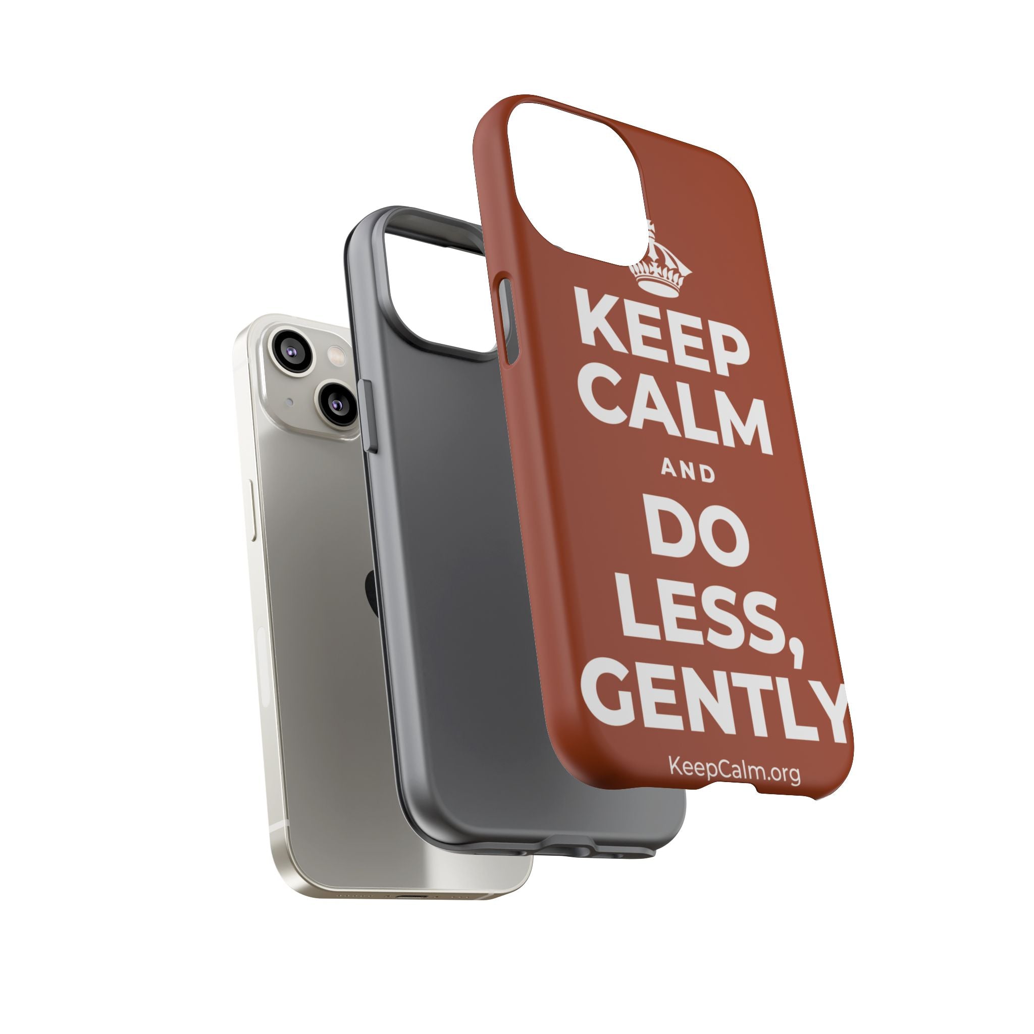 KEEP CALM AND DO LESS, GENTLY Phone Case