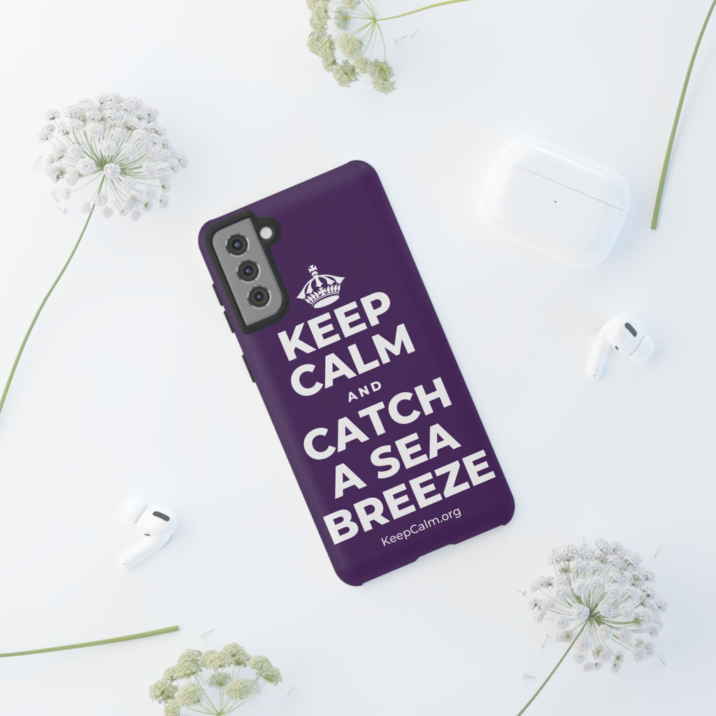 KEEP CALM AND CATCH A SEA BREEZE Phone Case