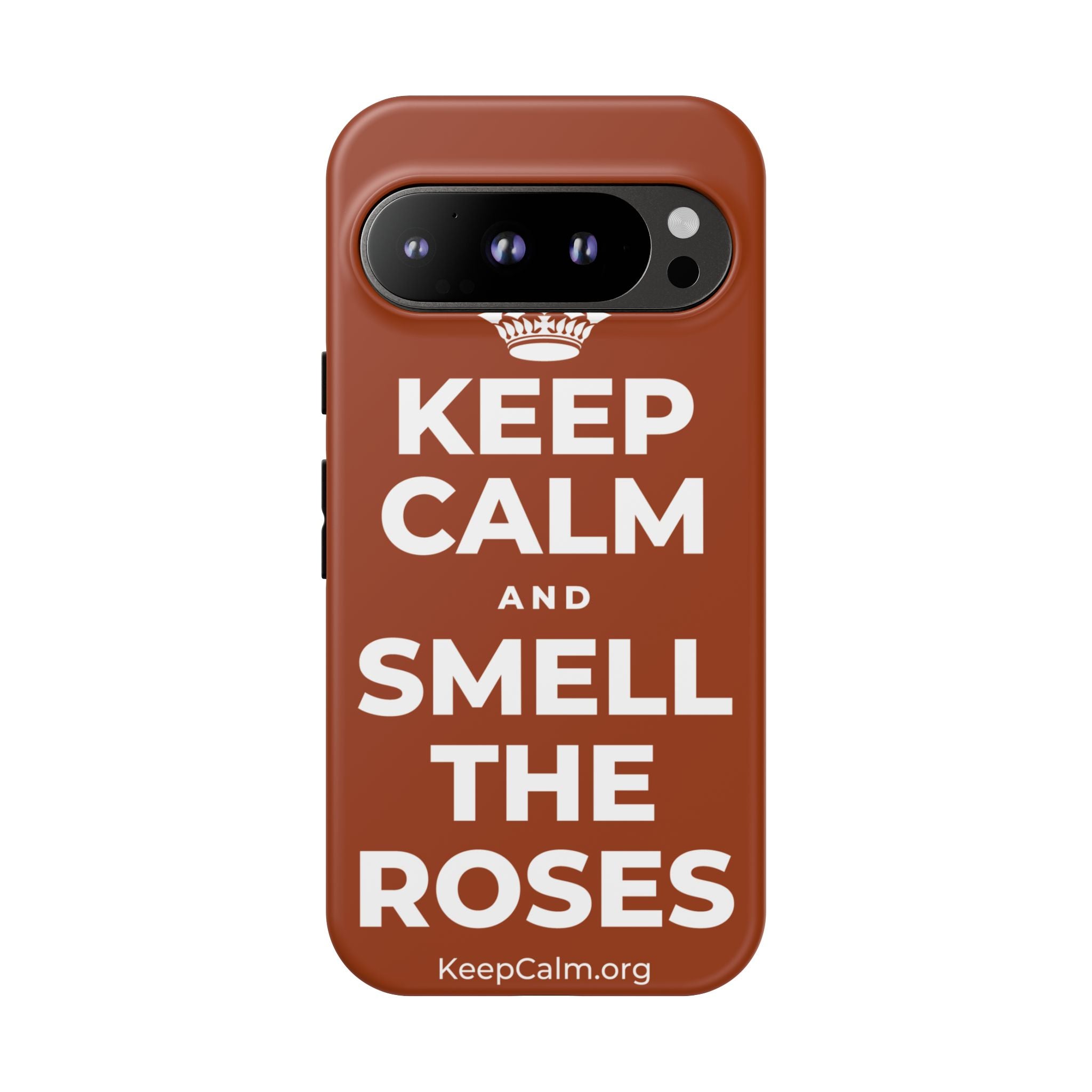 KEEP CALM AND SMELL THE ROSES Phone Case