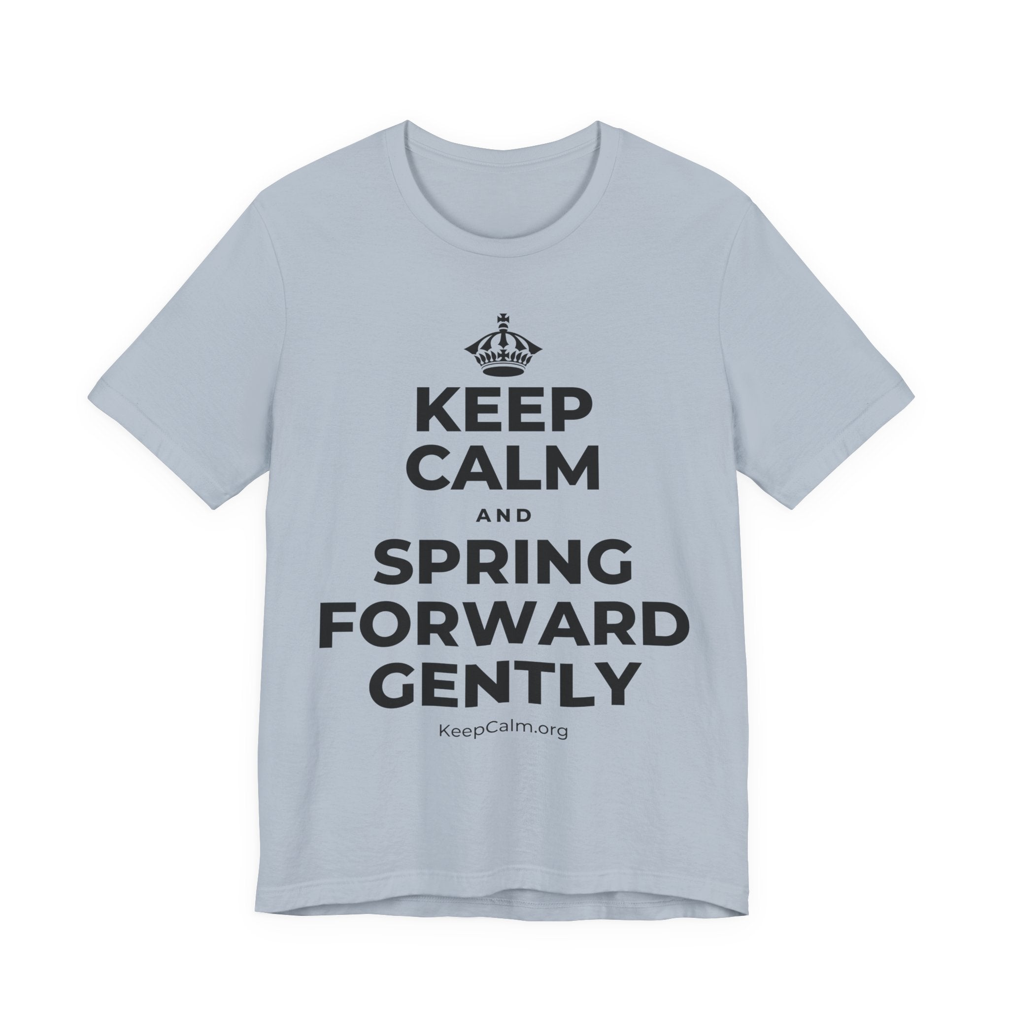 KEEP CALM AND SPRING FORWARD GENTLY T-Shirt (White–Asphalt)