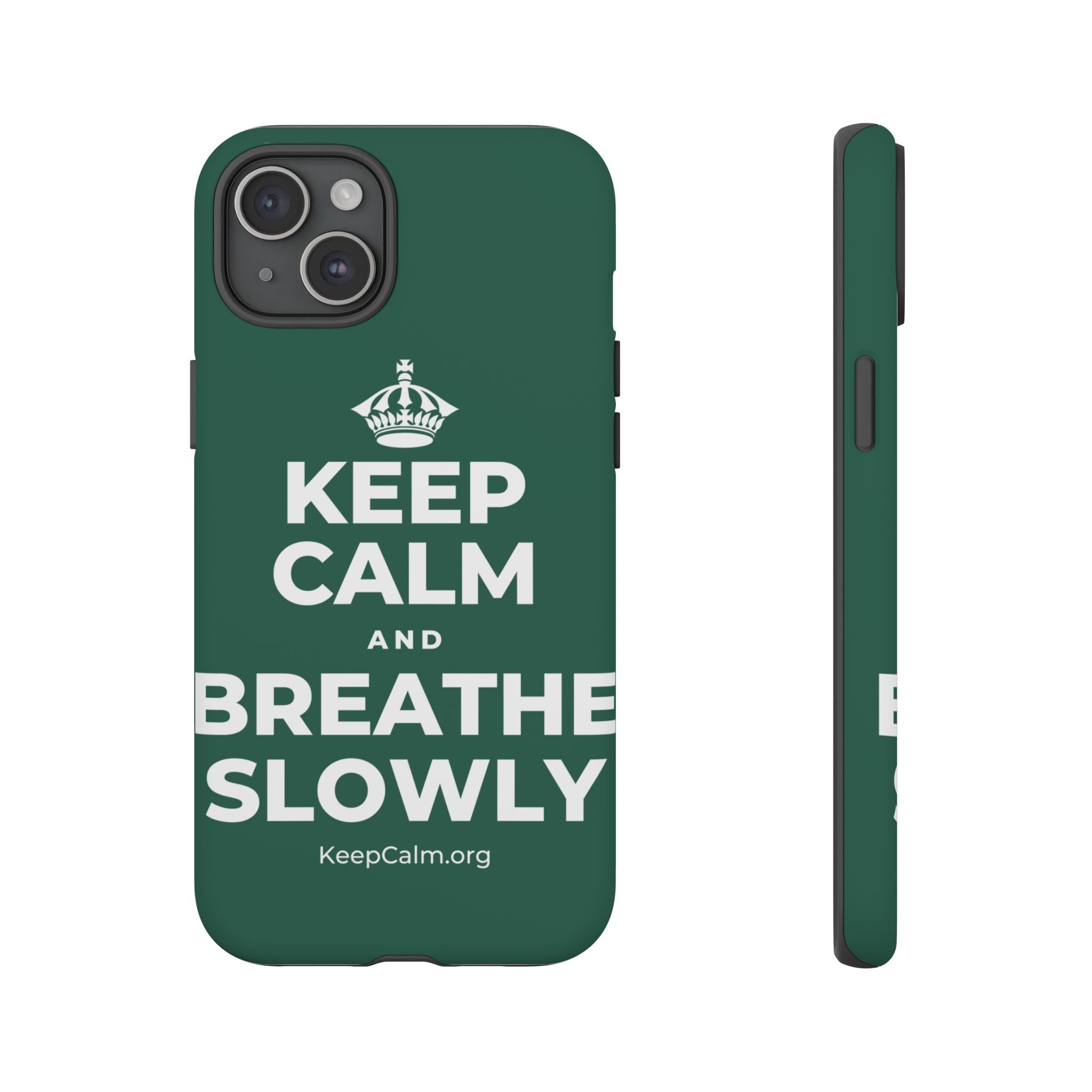 KEEP CALM AND BREATHE SLOWLY Phone Case