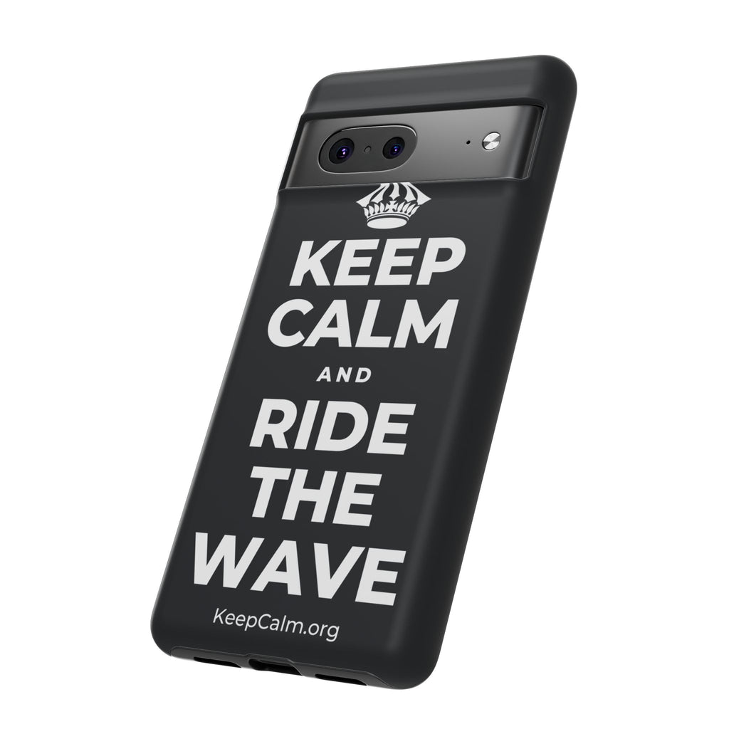 KEEP CALM AND RIDE THE WAVE Phone Case (Dark)